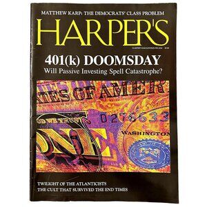 Harpers Magazine June 2024 401(k) Doomsday Passive Investing Spell Catastrophe